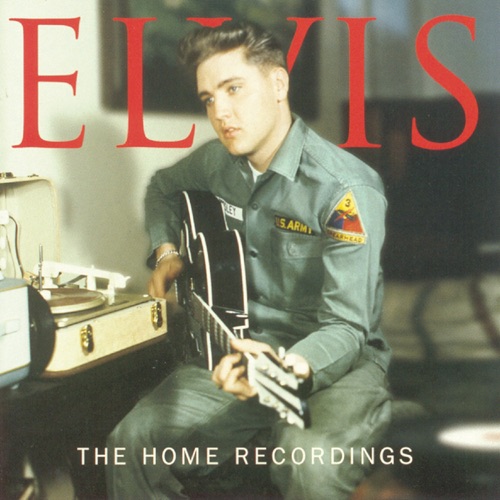 The Home Recordings – Elvis Presley-hiresz.com