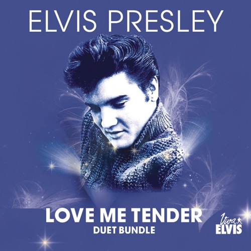 Love Me Tender Duets – Viva Elvis Collection – Elvis Presley-hiresz.com