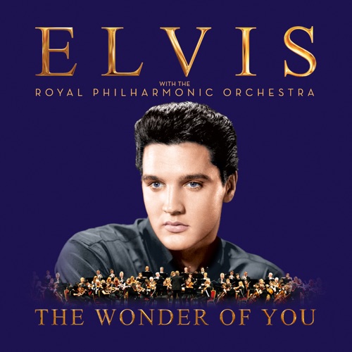 The Wonder of You: Elvis with the Royal Philharmonic Orchestra – Elvis Presley & 皇家爱乐管弦乐队-hiresz.com