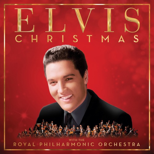 Christmas with Elvis and the Royal Philharmonic Orchestra (Deluxe) – Elvis Presley & 皇家爱乐管弦乐队-hiresz.com