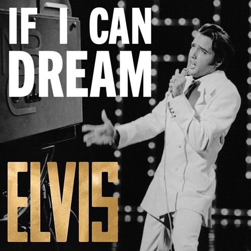 If I Can Dream: The Very Best of Elvis – Elvis Presley-hiresz.com