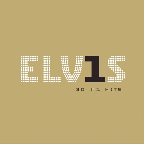 Elvis 30 #1 Hits (Expanded Edition) – Elvis Presley-hiresz.com