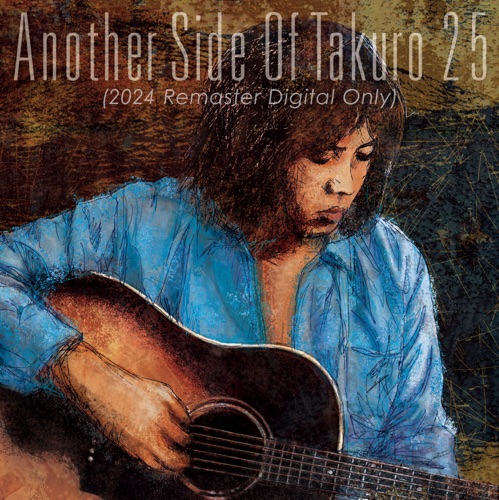 Another Side Of Takuro 25 (2024 Remaster) – 吉田拓郎-hiresz.com