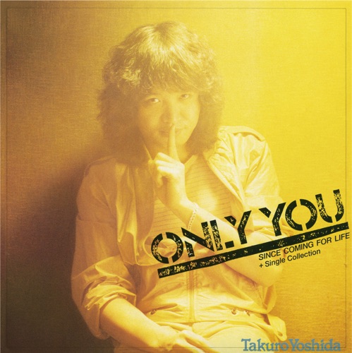ONLY YOU since coming For life+Single Collection – 吉田拓郎-hiresz.com