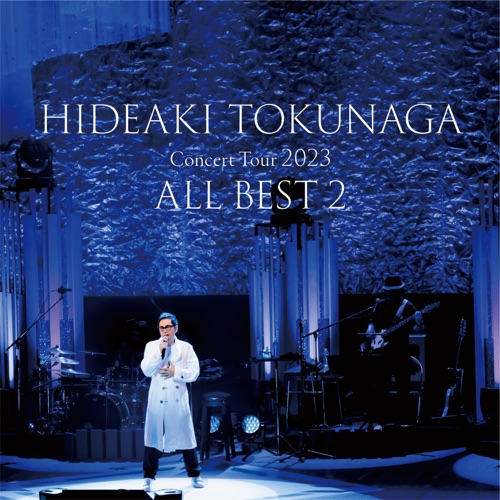 Concert Tour 2023 All Best 2 (Live) – 德永英明-hiresz.com