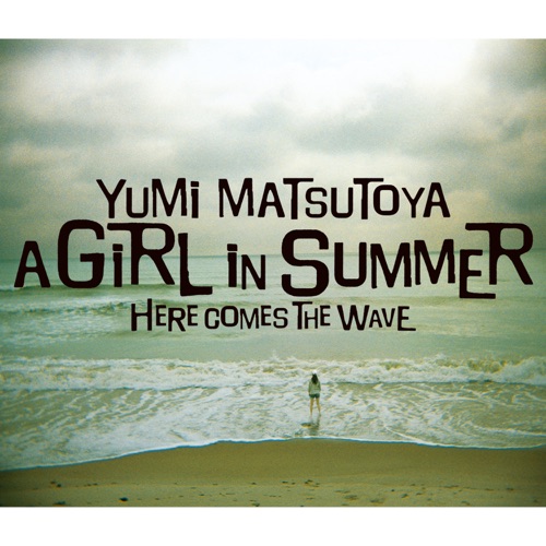 A Girl In Summer – 松任谷由实-hiresz.com