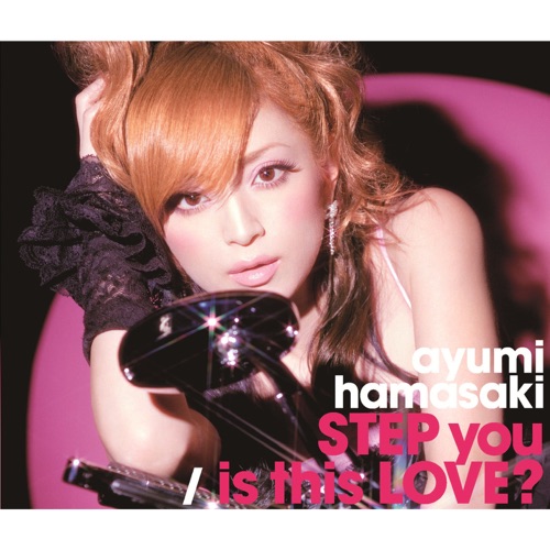 STEP you / is this LOVE? – EP – 浜崎あゆみ-hiresz.com
