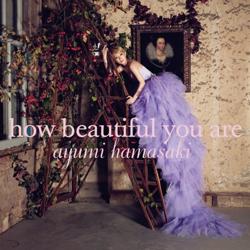 how beautiful you are – Single – 滨崎步-hiresz.com
