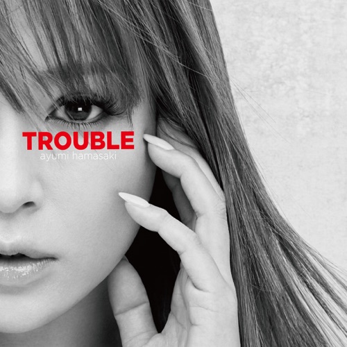 TROUBLE – EP – 滨崎步-hiresz.com