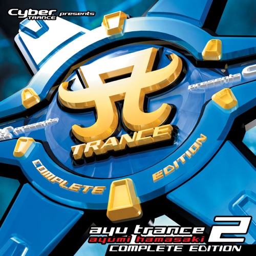 Cyber TRANCE presents ayu trance 2 (COMPLETE EDITION) – 滨崎步-hiresz.com