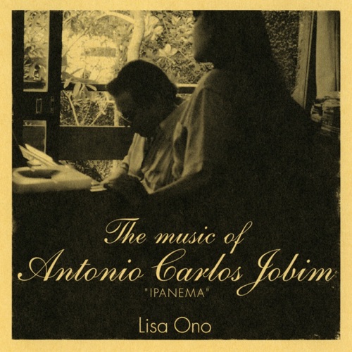 The music of Antonio Carlos Jobim “IPANEMA” – 小野丽莎-hiresz.com