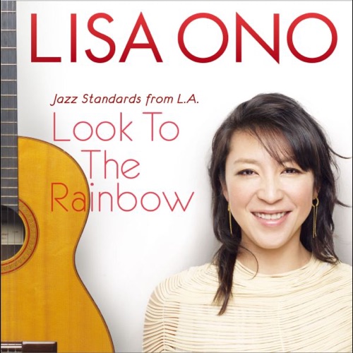Look To The Rainbow -Jazz Standards from L.A.- – 小野丽莎-hiresz.com
