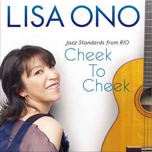 Cheek To Cheek -Jazz Standards from RIO- – 小野丽莎-hiresz.com