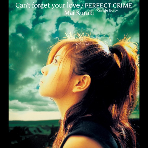 Can’t forget your love – 倉木麻衣-hiresz.com