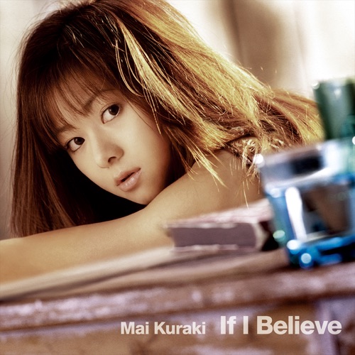 If I Believe – 倉木麻衣-hiresz.com