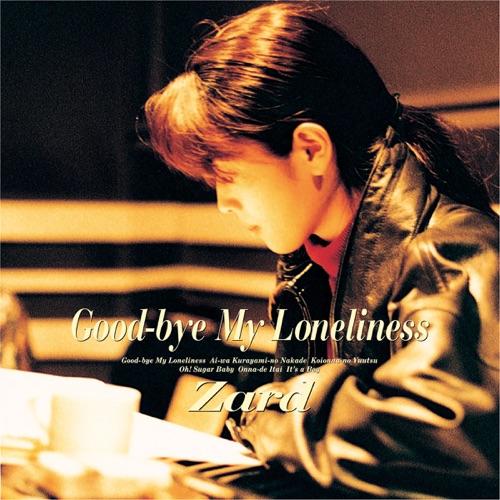 Good-bye My Loneliness – EP – ZARD-hiresz.com
