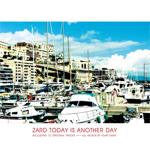 TODAY IS ANOTHER DAY - ZARD-无损音乐下载