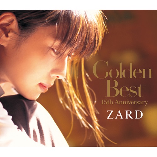 Golden Best - 15th Anniversary - ZARD-无损音乐下载