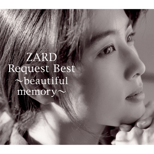 ZARD Request Best ～beautiful memory～ - ZARD-无损音乐下载