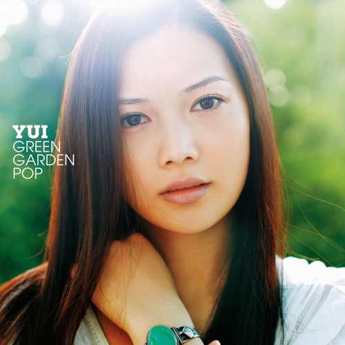 GREEN GARDEN POP – YUI-hiresz.com