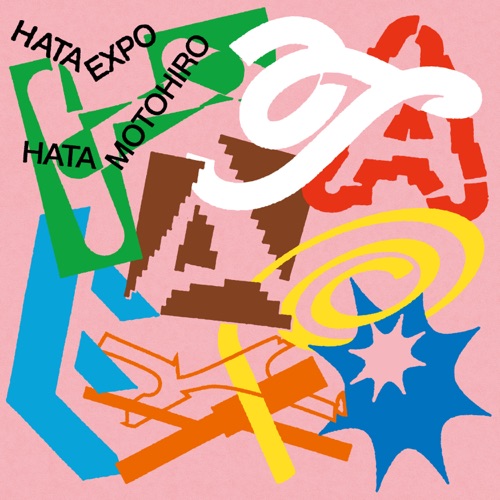 HATA EXPO -The Collaboration Album- – Hata Motohiro-hiresz.com