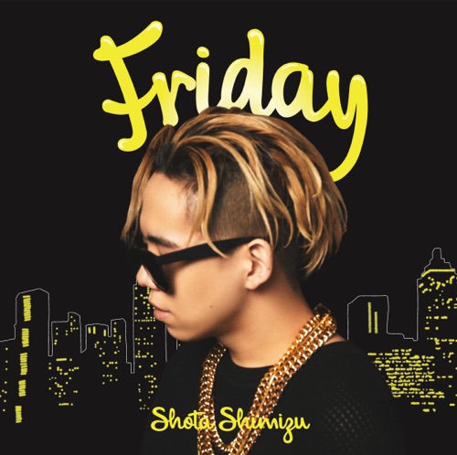 Friday – EP – 清水翔太-hiresz.com