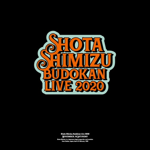 SHOTA SHIMIZU BUDOKAN LIVE 2020 – 清水翔太-hiresz.com
