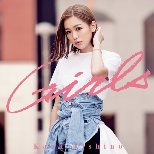 Girls – Single – 西野加奈-hiresz.com