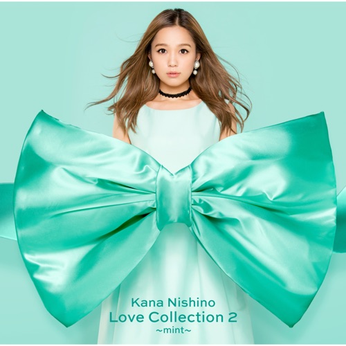 Love Collection 2 〜mint〜 (Special Edition) – 西野加奈-hiresz.com
