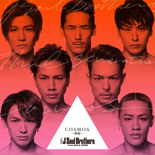 C.O.S.M.O.S. ~秋桜~ – Single – J SOUL BROTHERS III from EXILE TRIBE-hiresz.com