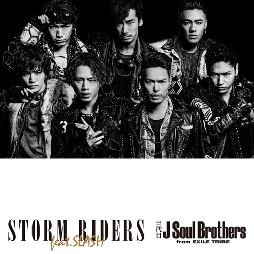 STORM RIDERS feat.SLASH – Single – J SOUL BROTHERS III from EXILE TRIBE-hiresz.com