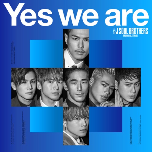Yes we are – EP – J SOUL BROTHERS III from EXILE TRIBE-hiresz.com