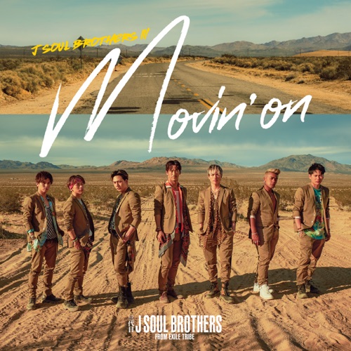 Movin’ on – Single – J SOUL BROTHERS III from EXILE TRIBE-hiresz.com