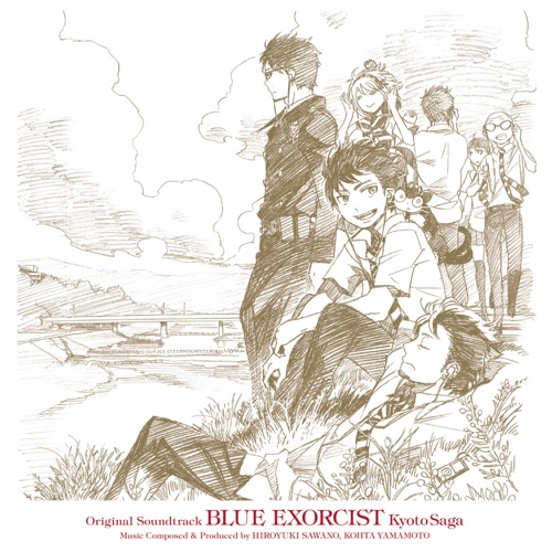 青の祓魔師 京都不浄王篇 オリジナル・サウンドトラック – 泽野弘之 & KOHTA YAMAMOTO-hiresz.com