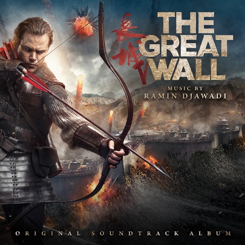 The Great Wall (Original Soundtrack Album) – 拉敏・贾瓦迪-hiresz.com