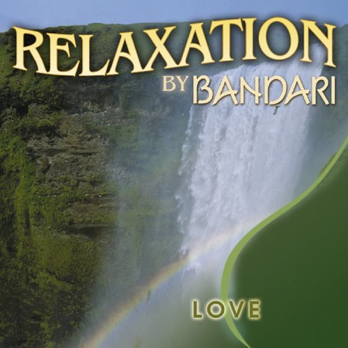 Bandari: Relaxation – Love – Bandari-hiresz.com