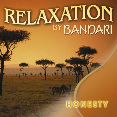 Bandari: Relaxation – Honesty – Bandari-hiresz.com