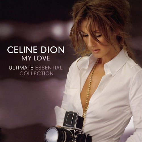 My Love – Ultimate Essential Collection – Céline Dion-hiresz.com