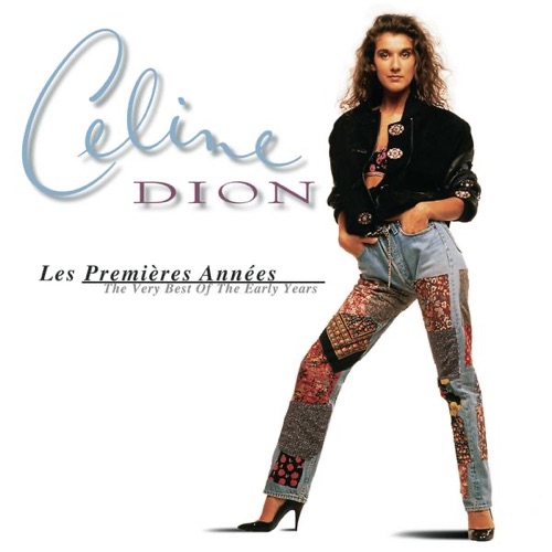 Les premières années (The Very Best of the Early Years) – Céline Dion-hiresz.com