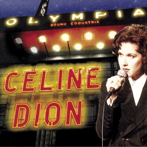 A l’Olympia (Live) – Céline Dion-hiresz.com