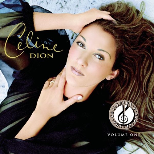 The Collector’s Series, Vol. 1 – Céline Dion-hiresz.com