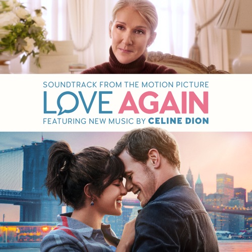 Love Again (Soundtrack from the Motion Picture) – Céline Dion-hiresz.com