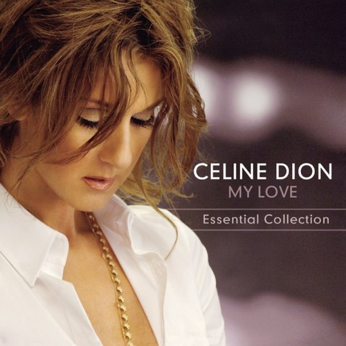My Love – Essential Collection – Céline Dion-hiresz.com