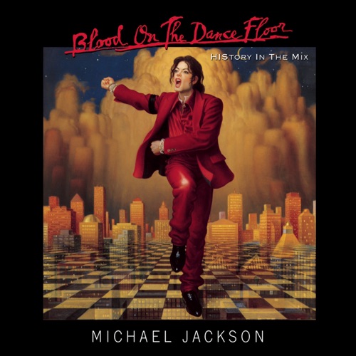 BLOOD ON THE DANCE FLOOR/ HIStory In The Mix – Michael Jackson-hiresz.com