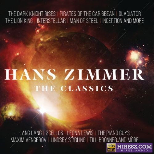群星齐奏汉斯季默经典电影配乐 (Hans Zimmer – The Classics)-hiresz.com