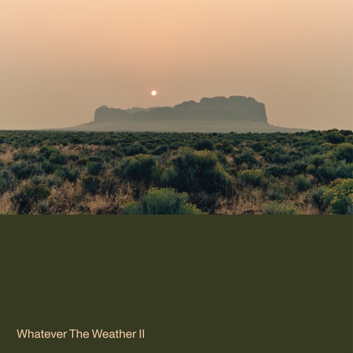 Whatever the Weather II – Whatever The Weather-hiresz.com