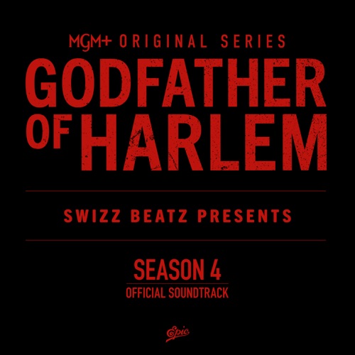 Godfather of Harlem: Season 4 (Original Series Soundtrack) – Godfather of Harlem & Swizz Beatz-hiresz.com