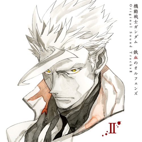 MOBILE SUIT GUNDAM IRON-BLOODED ORPHANS Original Motion Picture Soundtrack Ⅱ – 横山克-hiresz.com