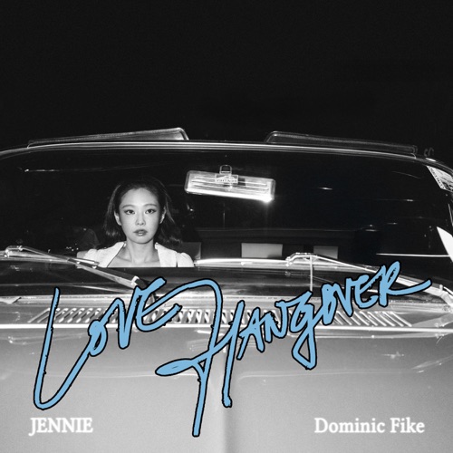 Love Hangover – Single – JENNIE & Dominic Fike-hiresz.com