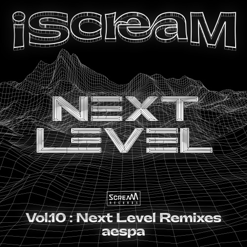 iScreaM Vol. 10 : Next Level Remixes - Single - aespa-无损音乐下载